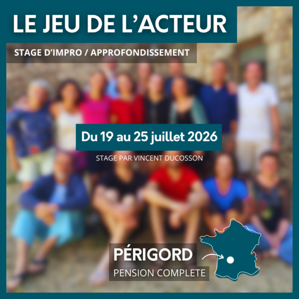 Stage le jeu de l'acteur juillet 2026